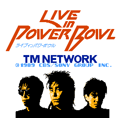 Live in Power Bowl - TM Network