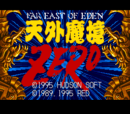 Far East Of Eden - Tengai Makyou Zero